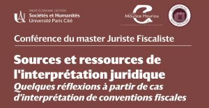 [Conférence] Conférences du Master Juriste Fiscaliste @ Salle des Actes, Faculté de droit, d'économie et de gestion, Université Paris Cité
