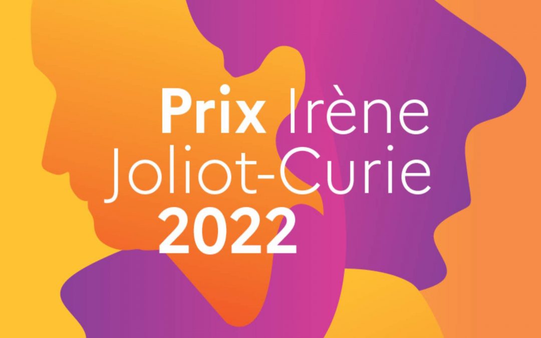 Lancement de l’édition 2022: Prix Irène Joliot-Curie
