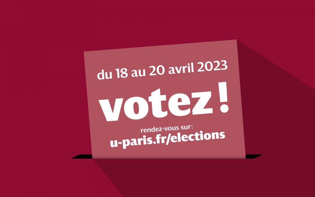 FROM APRIL 18 TO 20, 2023, VOTE TO ELECT YOUR STUDENT REPRESENTATIVES