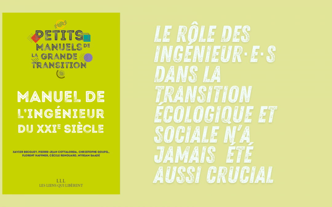 [EN LIBRAIRIE] Manuel de l’ingénieur du XXIe siècle