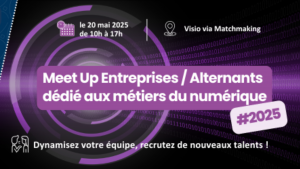 Meet UP Entreprises/Alternants dédié aux métiers du numérique @ En visioconférence