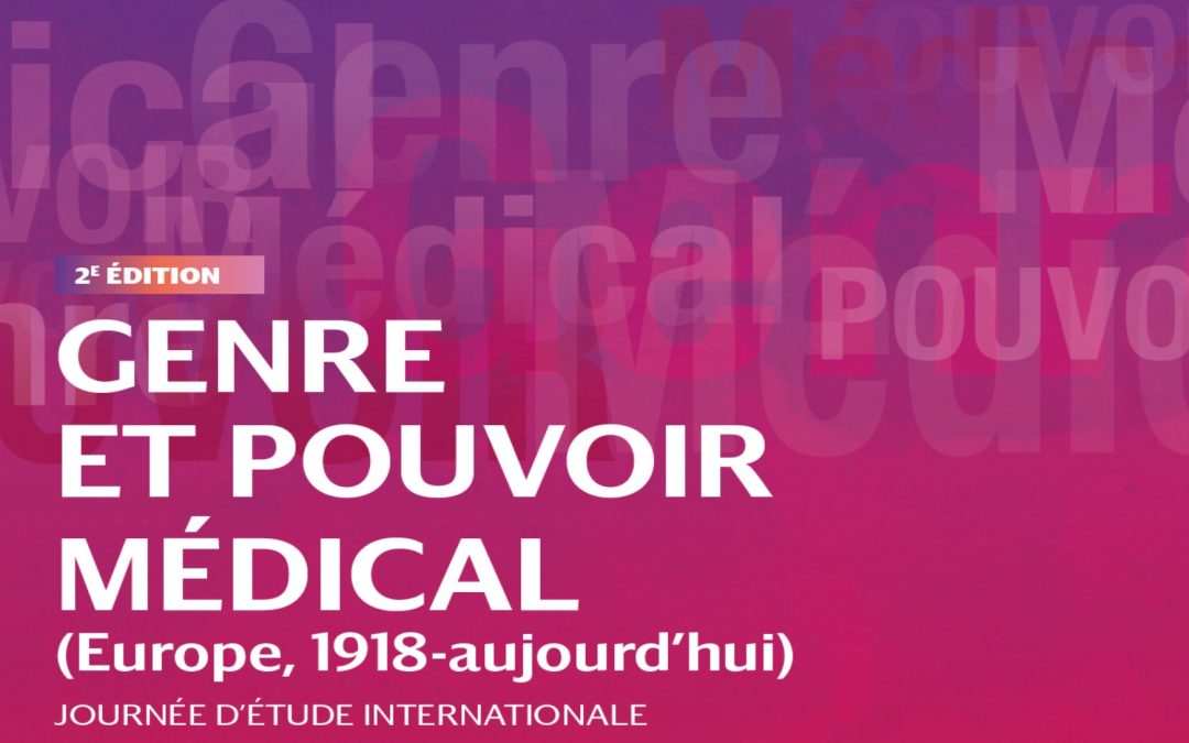[Journée d&rsquo;études internationale] Genre et pouvoir médical (Europe, 1928-aujourd&rsquo;hui)