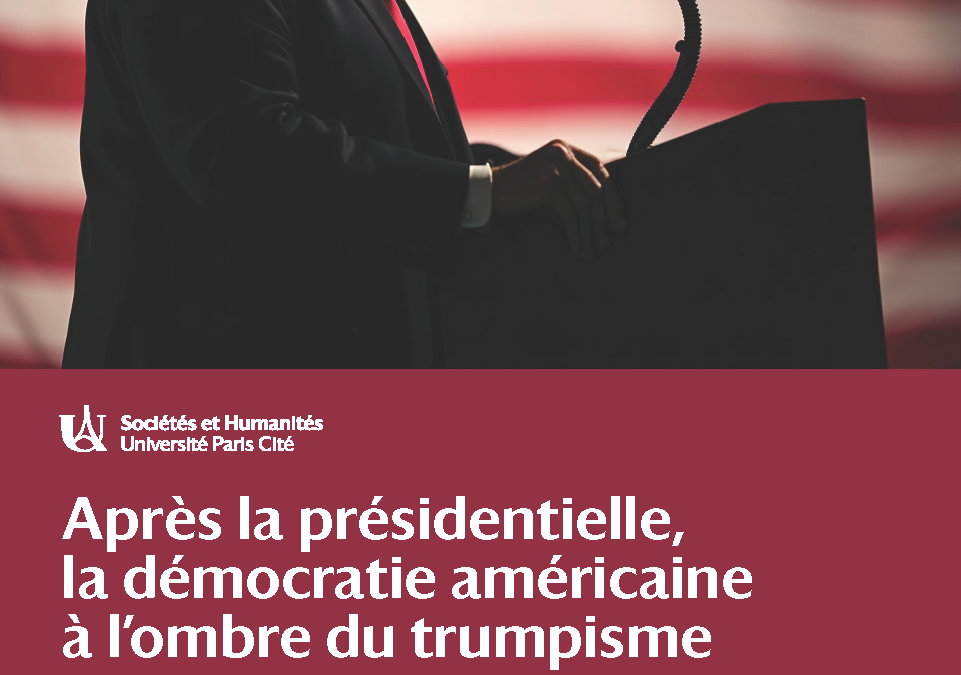 Colloque – L’ombre du trumpisme – 23-24/01/25