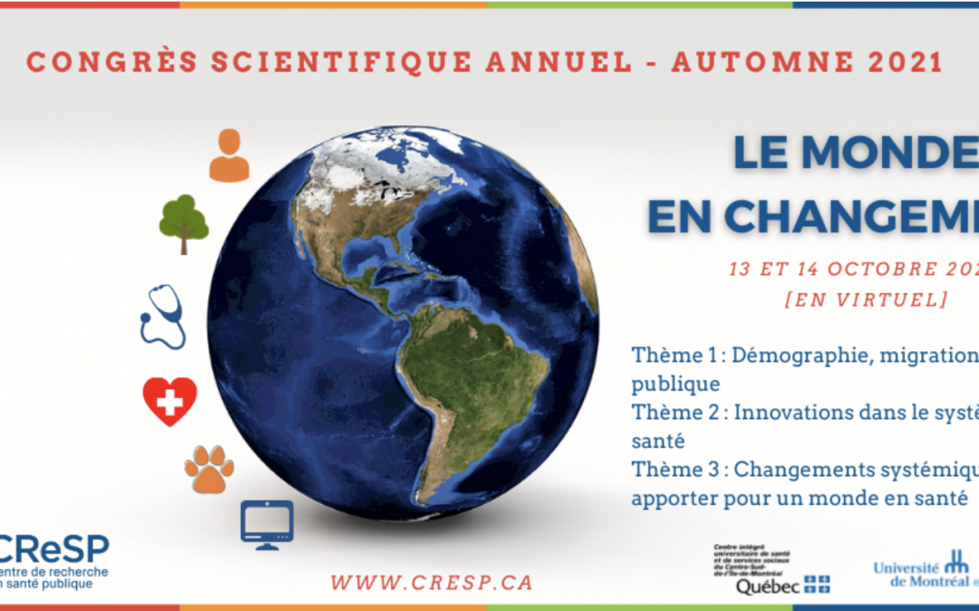 Congrès CReSP 2021 – Le monde en changement : Démographie, migrations et santé publique