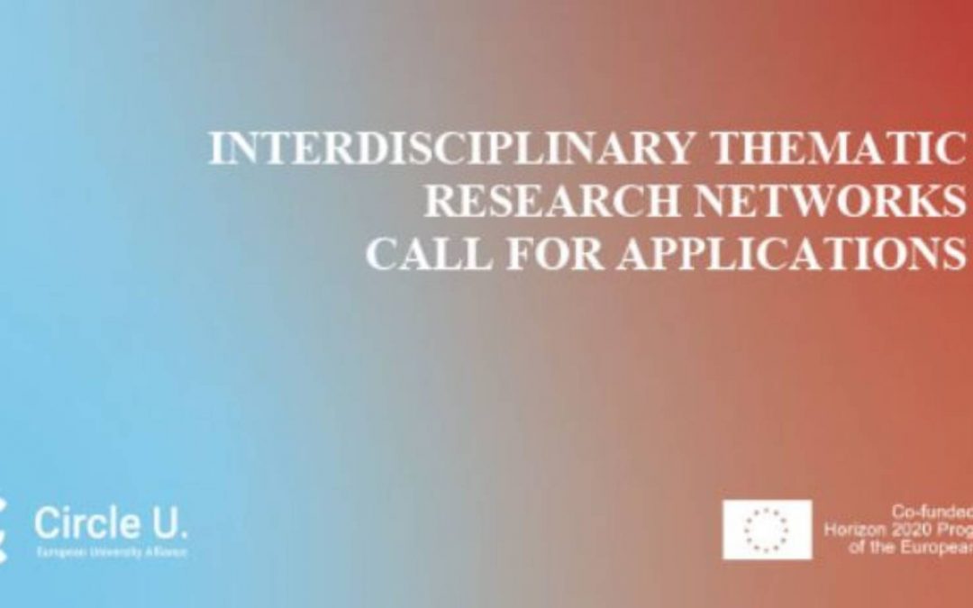 [Appel à candidatures Circle U.] : Les Réseaux de recherche thématiques interdisciplinaires