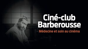 Ciné-club Barberousse – Premières Urgences @ Cinéma Le Nouvel Odéon