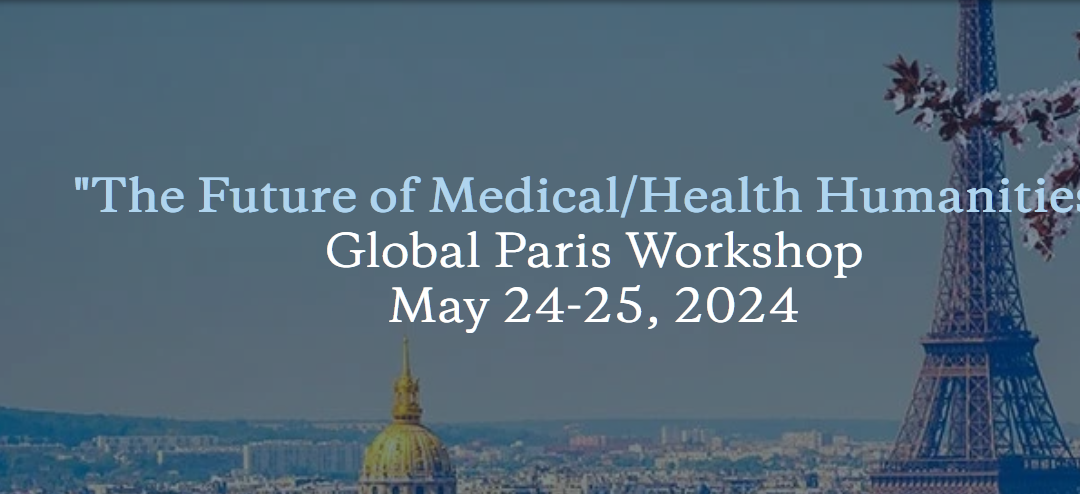 L’Institut La Personne en médecine était représenté au Global Paris Workshop « The Future of Health/Medical Humanities »