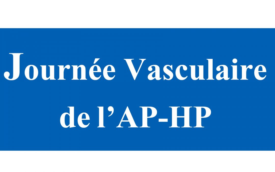 Journée Vasculaire de l’APHP