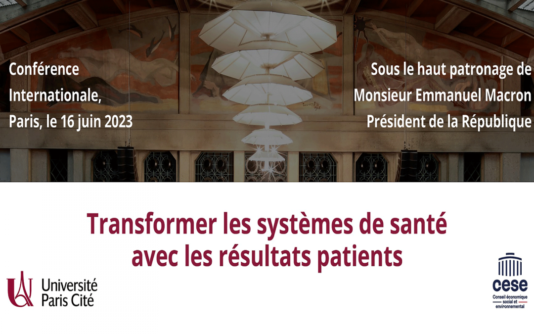 Conférence internationale : Transformer les systèmes de santé avec les résultats patients