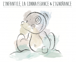 L’infantile, la connaissance et l’ignorance @ Saint-Etienne et zoom