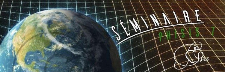 Séminaire organisé par l&rsquo;Association Phisis7