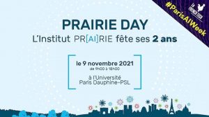 PR[AI]RIE DAY : l'institut fête ses 2 ans @ Université Paris Dauphine-PSL