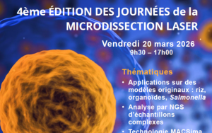 4ᵉ édition des Journées de la Microdissection Laser @ Paris - IBPS (Institut de Biologie Paris-Seine)