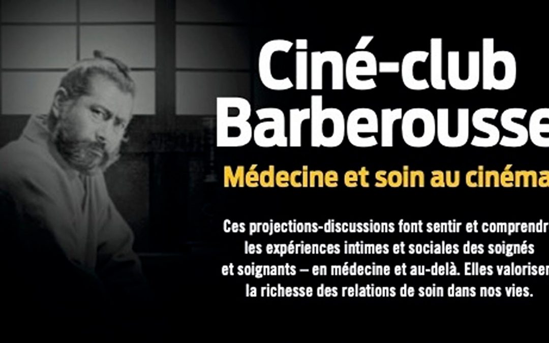 Ciné-Club Barberousse – Médecine et soin au cinéma