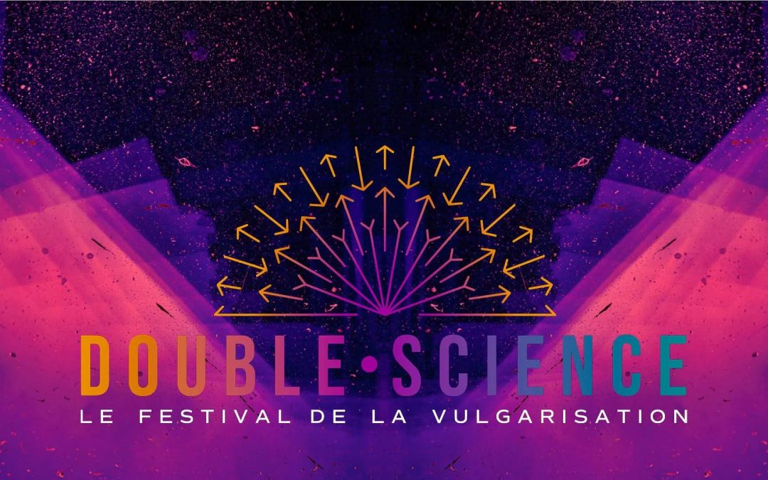 [Appel à participation] Festival Double Science 2024