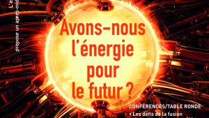 [CONFERENCES] Fête le savoir : Avons-nous l’énergie pour le futur? @ Espace Sorano