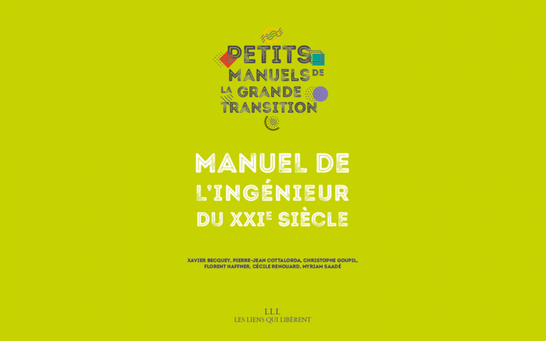 [EN LIBRAIRIE] Manuel de l’ingénieur du XXIe siècle