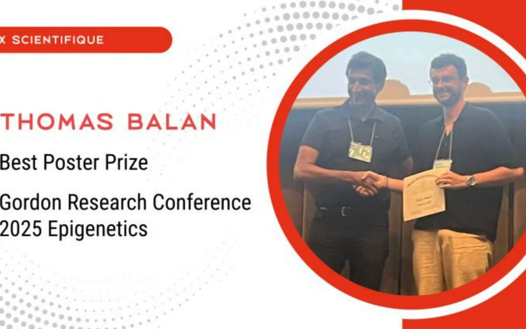 Thomas Balan est récompensé par le prix du meilleur poster à la prestigieuse conférence Gordon Research Epigenetics