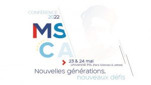 MSCA Conference : nouvelles générations, nouveaux défis @ Institut Curie