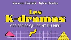 [CONFÉRENCE] Les K-dramas, ces séries qui font du bien @ Campus des Grands Moulins