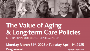 [COLLOQUE] The Value of Aging and Long Term Care Policies @ Grand Amphithéâtre - Site Odéon