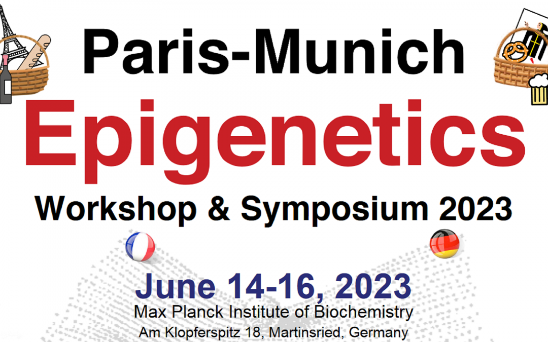 Paris-Munich Epigenetics Workshop & Symposium 2023