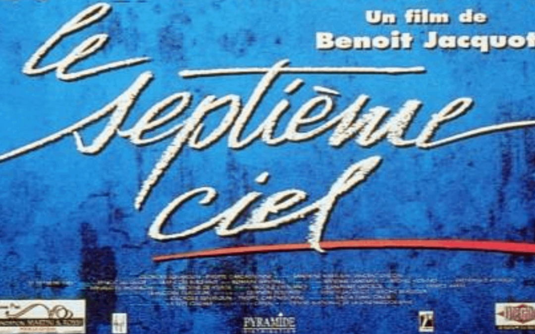 Le Septième ciel de Benoît Jacquot au ciné-club Barberousse sur la plateforme la 25e Heure
