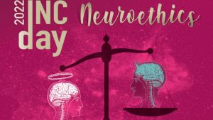 INC Day 2023 : Neuroethics @ Amphithéâtre Polonowski, Campus Saint-Germain-des-Prés
