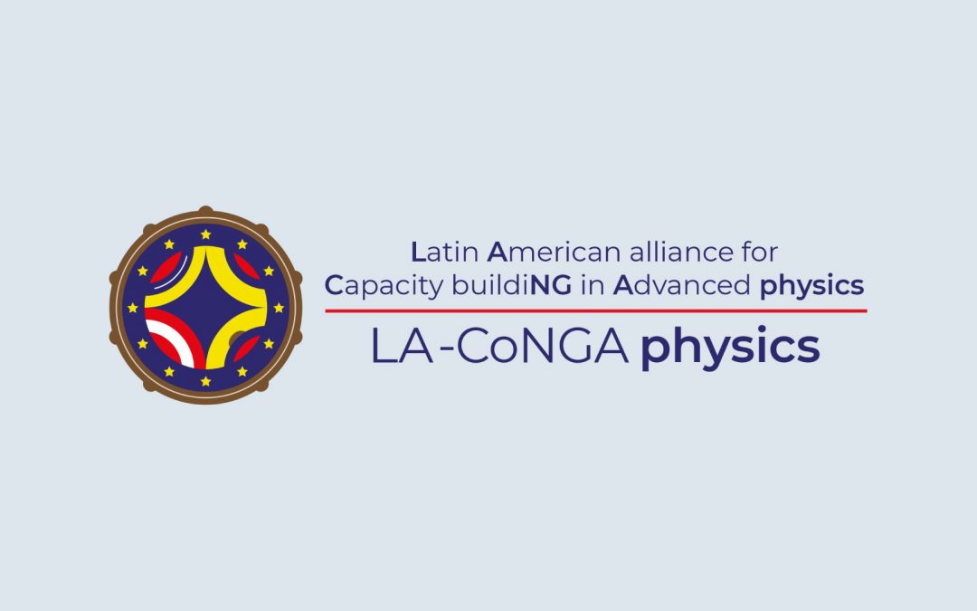 Le Projet LA-CoNGA Physics poursuit son chemin