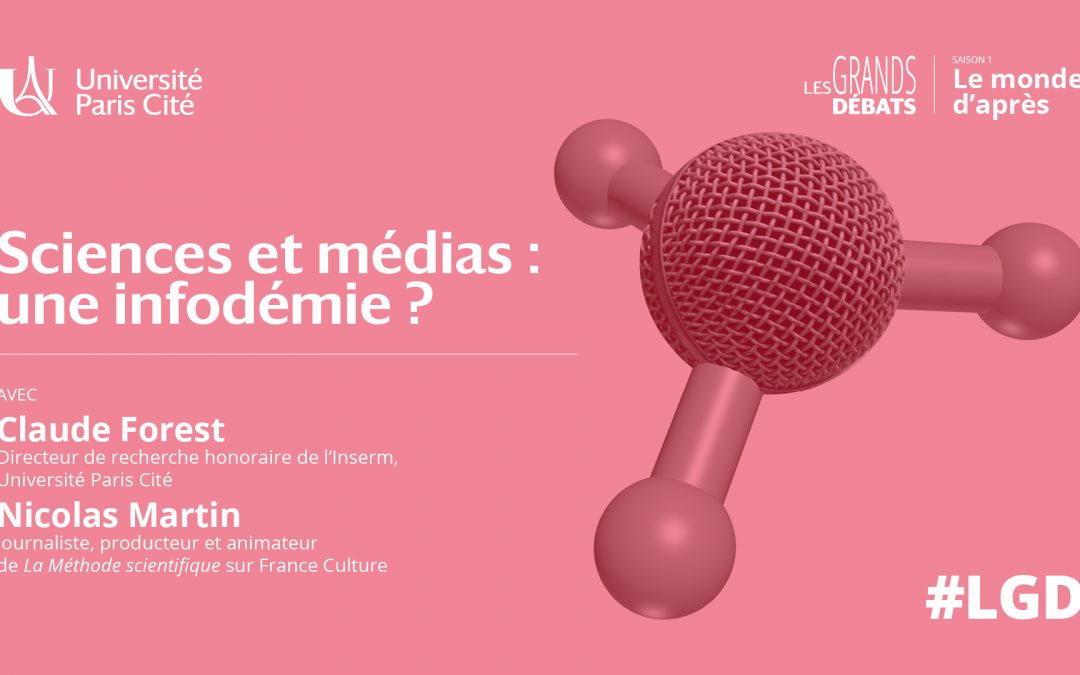 [Les Grands Débats] Sciences et médias : une infodémie ?