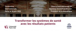 Conférence internationale : Transformer les systèmes de santé avec les résultats patients @ Conseil Économique Social et Environnemental